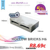 Hollow Bricks M6