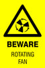 Beware : Rotating Fan safety sign (HW172)