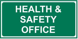 Health & Safety Office safety sign (IN51)