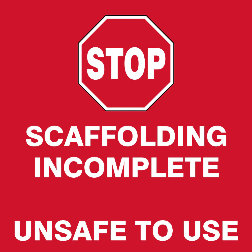 Scaffolding incomplete and Unsafe to use safety sign (MV35)