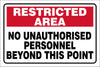 Restricted Area. No Unauthorised personnel safety sign (RAM02)