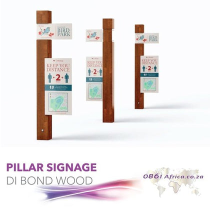 Pillar Signage DiBond Wood